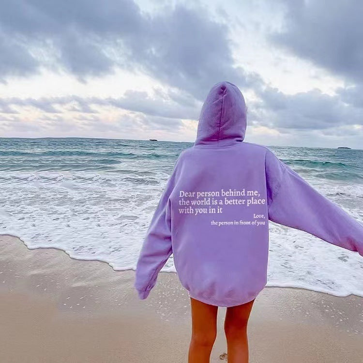 "Dear Person Behind Me" Inspirational Letter Print Hoodie